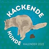 Kackende Hunde Kalender 2022 mit 12 Lustige Bilder | Lustige Geschenke für Freunde | Neujahr | Hundeliebhaber |: Hundemama | Hundepapa | Hundebesitzer Geburtstag Weihnachten |