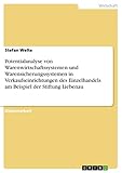 Potentialanalyse von Warenwirtschaftssystemen und Warensicherungssystemen in Verkaufseinrichtungen des Einzelhandels am Beispiel der Stiftung Lieb