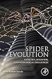 Spider Evolution: Genetics, Behavior, and Ecological Influences (English Edition)