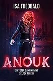 Anouk: Ein toter Djinn k