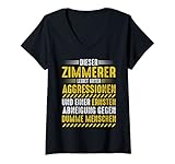 Damen Zimmerer Leidet Unter Einer Abneigung Gegen Dumme Menschen T-Shirt mit V
