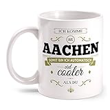 Fashionalarm Tasse Ich komme aus Aachen - beidseitig bedruckt mit coolem Spruch | Geschenk Idee für Aachener Männer & Frauen, Farbe:weiß