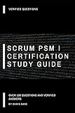 SCRUM PSM I CERTIFICATION STUDY GUIDE (English Edition)