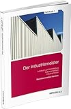 Der Industriemeister / Lehrbuch 1: Rechtsbewusstes H