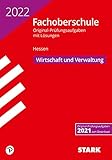 STARK Abschlussprüfung FOS Hessen 2022 - Wirtschaft und Verwaltung (STARK-Verlag - Abschlussprüfungen)