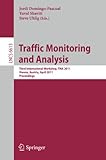 Traffic Monitoring and Analysis: Third International Workshop, TMA 2011, Vienna, Austria, April 27, 2011, Proceedings (Lecture Notes in Computer Science, Band 6613)
