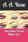 Das kleine 1x1 des Make-up´