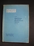 Wegleitung zum Lehrbuch Physikalische Chemie (Näser) -Lehrwerk für das Ing.-F