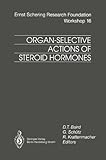 Organ-Selective Actions of Steroid Hormones (Ernst Schering Foundation Symposium Proceedings Book 16) (English Edition)