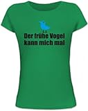 Shirtstreet24, Der frühe Vogel kann Mich mal, Lady/Girlie Funshirt Fun Shirt, Größe: S,Kelly G