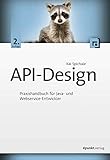 API-Design: Praxishandbuch für Java- und Webservice-Entwick