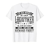 Herren Logistiker Logistik lustiger Spruch Lagerist T-S