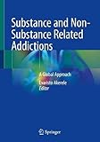 Substance and Non-Substance Related Addictions: A Global App