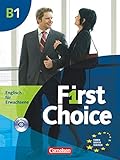 First Choice - Englisch für Erwachsene - B1: Kursbuch - Mit Magazine CD, Classroom CD, Phrasebook