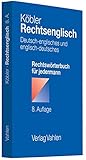 Rechtsenglisch: Deutsch-englisches und englisch-deutsches Rechtswörterbuch für j