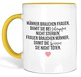 True Statements Lustige Tasse Männer brauchen Frauen damit sie bei Schnupfen nicht sterben - Kaffeetasse mit Spruch als Geschenk - beidseitig bedruckt - spülmaschinenfest, innen gold gelb