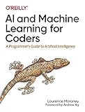 AI and Machine Learning for Coders: A Programmer's Guide to Artificial Intellig