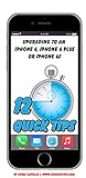 Upgrading to an iPhone 6, iPhone 6 Plus or iPhone 6s: Volume 4 In The 12 Quick Tips Series (English Edition)