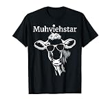 Lustiges Muhviehstar T-Shirt Landwirt Bauer Kühe T-Shirt T-S