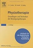 Physiotherapie, Grundlagen und Techniken der Bewegungstherap