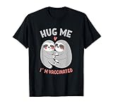 Hug me - I´m vaccinated T-S