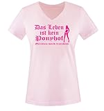 Das Leben ist kein Ponyhof - Einfarbig - Damen V-Neck T-Shirt - Rosa/Pink Gr. L