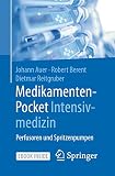 Medikamenten-Pocket Intensivmedizin: Perfusoren und Spritzenpump