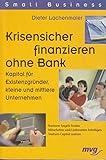 Krisensicher finanzieren ohne Bank