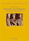 Studien zur Geschichte, Kunst und Kultur der Zisterzienser / Herrschaft und Frömmigkeit: Zisterzienserinnen im H