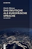 Das Deutsche als europäische Sprache: E