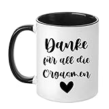 TassenTicker - 'Danke für all die Orgasmen' - lustige Tasse - Geschenk Jahrestag - Hochzeitstag - Geburtstag - Liebe - beidseitig bedruckt - Kaffeetasse (Schwarz)
