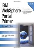 Iyengar, A: IBM WebSphere Portal Primer: Second E