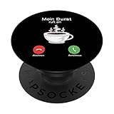 Mein Durst ruft an Design für einen Kaffeetrinker PopSockets mit austauschbarem PopGrip