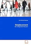 Outplacement: Der erfolgreiche N