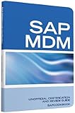 SAP Netweaver Master Data Management Frequently Asked Questions: SAP MDM FAQ (English Edition)