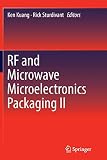 RF and Microwave Microelectronics Packaging II