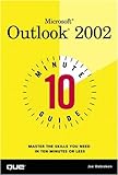 10 MIN GT MS OUTLOOK 2002 (10 Minute Guides)
