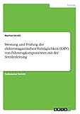 Messung und Prüfung der elektromagnetischen Verträglichkeit (EMV) von Fahrzeugkomponenten mit der Streifenleitung