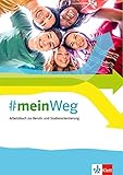 #mein Weg. Arbeitsbuch zur Berufs- und Studienorientierung: Arbeitsheft ab Klasse 8