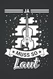 Ja, die Violine muss so laut!: Musiker NOTIZBUCH | Format 6x9' (ca. DIN A5) | 120 Seiten Softcover | Punktiert - Punkteraster - Dotted | Nettes ... Geigenspielerin die gerne Instrument sp