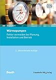 Wärmepumpen: Fehler vermeiden bei Planung, Installation und Betrieb