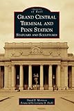 GRAND CENTRAL TERMINAL & PENN STATION: Statuary and Sculptures (Images of Rail)