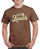 Comedy Shirts - 100% Lauch - Herren T-Shirt - Braun/Beige Gr. XL