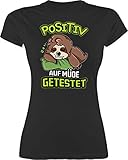 Sprüche Statement mit Spruch - Positiv auf Müde getestet - L - Schwarz - Schlaf Tshirt Damen - L191 - Tailliertes Tshirt für Damen und Frauen T-S