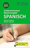 PONS Schülerwörterbuch Klausurausgabe Spanisch: Spanisch-Deutsch / Deutsch-Spanisch. Mit Wörterbuch-App