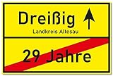 SIGN.ature 30 Jahre Ortsausgangsschild als Geschenkidee 30. Geburtstag 29 Jahre Rum endlich 30 Geburtstagsparty Schild Kunststoff 3 mm Hartschaumplatte 20 x 30 cm (Dreißig Landkreis Altesau gelb)