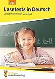 Lesetests in Deutsch - Lernzielkontrollen 2. Klasse, A4- Heft (Lernzielkontrollen, Tests und Proben, Band 292)