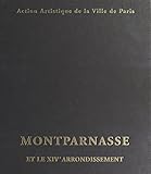 Montparnasse et le XIVe arrondissement (Paris Son Patrimoine) (French Edition)