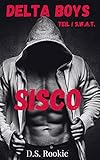 Delta Boys (S.W.A.T. Teil 1): SISCO