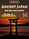 Ancient Japan: Shinto, Ninjas, Samurai, and History (English Edition)